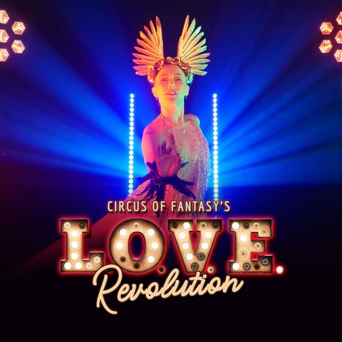 Abo Gemeinde Karlsfeld - Circus of Fantasy's L.O.V.E. Revolution - Karlsfeld - 17.04.2026 19:30