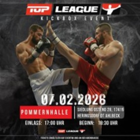 TopLeague Kickboxing Event - HERINGSDORF OT AHLBECK - 07.02.2026 18:30