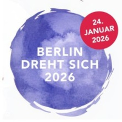 Berlin dreht sich 2026 - BERLIN - 24.01.2026 14:30