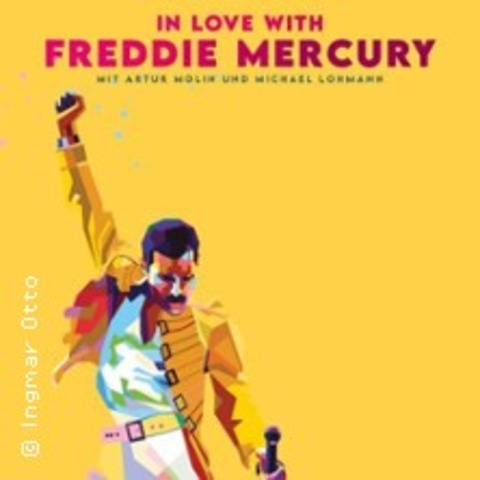 In Love with Freddie Mercury - Seine Lieder, sein Leben - M�HNESEE - 24.05.2026 19:30
