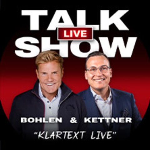 Gallery Tickets - Bohlen & Kettner - Klartext - Live Talk - BERLIN - 25.02.2026 20:00