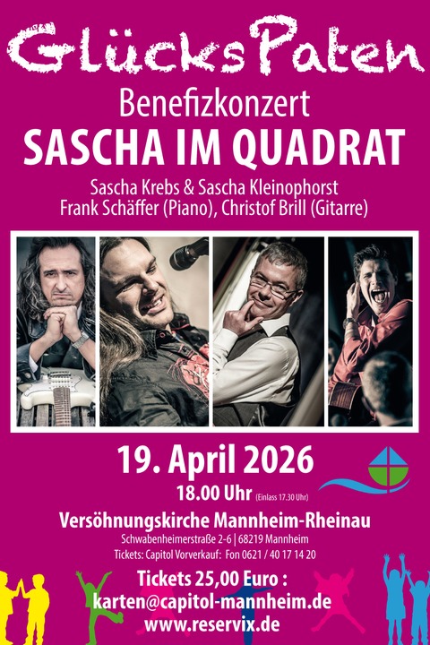 Gl�cksPaten Benefizkonzert - Sascha im Quadrat - Mannheim - 19.04.2026 18:00
