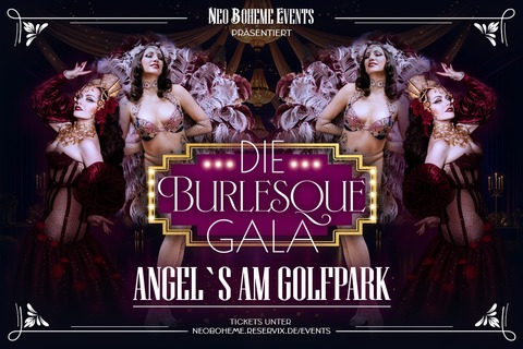 Burlesque Gala im Angel�s am Golfpark - Sankt Wendel - 28.03.2026 19:30