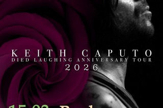 Keith Caputo - Died Laughing Anniversary Tour 2026 - Died Laughing Anniversary Tour 2026