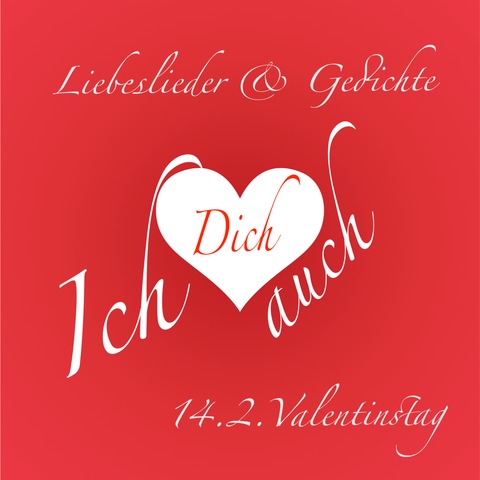 „Ich Dich auch“ - Liebeslieder & Gedichte zum Valentinstag - Riedstadt - 14.02.2026 19:30
