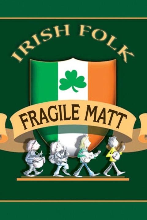 Fragile Matt - Irish Folk - Irish Folk - Krefeld - 12.09.2026 19:00