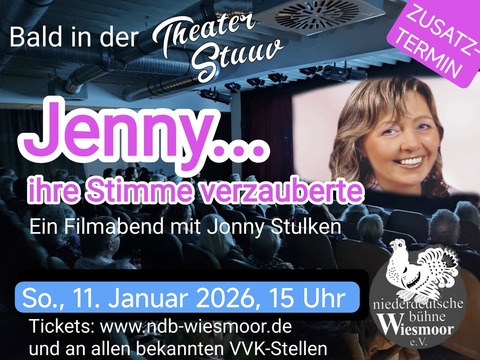 &#8222;Jenny... ihre Stimme verzauberte&#8220; - Ein Filmabend mit Jonny Stulken (Gastspiel) - Wiesmoor - 11.01.2026 15:00