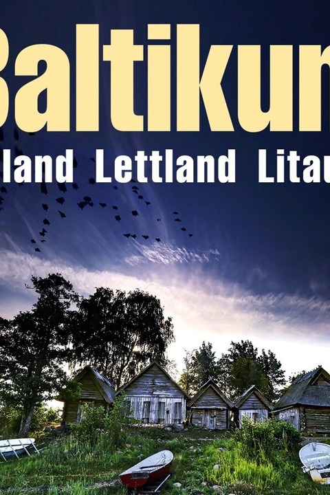 BALTIKUM - Estland, Lettland, Litauen und K�nigsberg - Neuenhagen bei Berlin - 23.01.2026 16:00