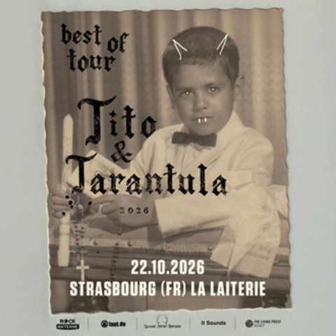 Tito & Tarantula - Straburg - 22.10.2026 20:30