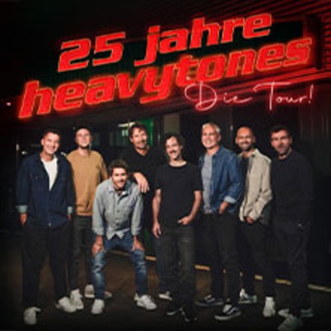 Heavytones - 25 Jahre - Die Tour - Mannheim - 08.01.2027 20:00