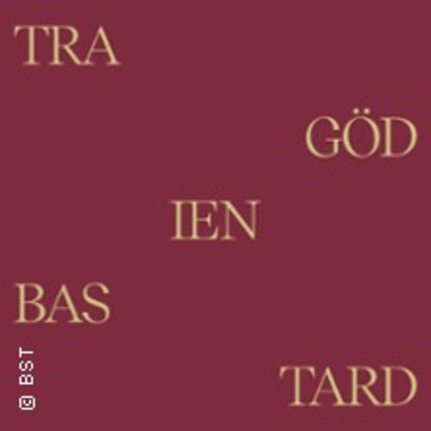 Trag�dienbastard - Karlsruhe - 31.01.2026 19:30