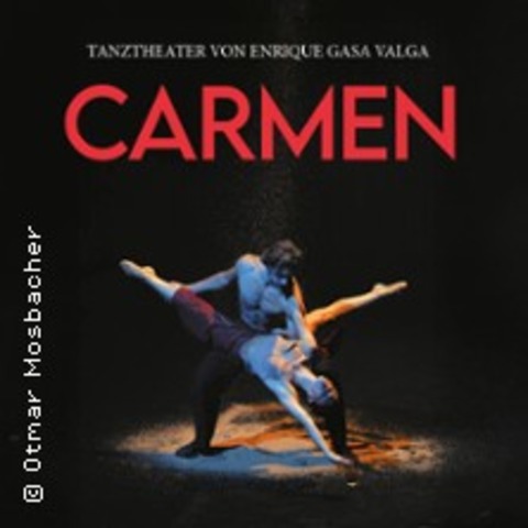 Carmen - Tanztheater von Enrique Gasa Valga | Preview - M�NCHEN - 05.08.2026 19:30