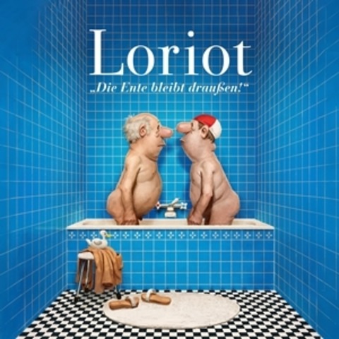 LORIOT - Der gro�e Loriot Abend - Berlin - 05.04.2026 14:30