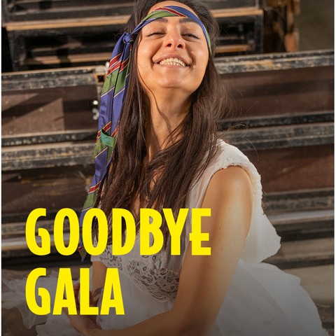 Goodbye Gala - Premiere - Ettlingen - 07.08.2026 20:30