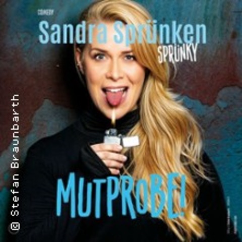 Sandra Spr�nky Spr�nken - Mutprobe 2026 - Krefeld - 22.10.2026 20:00