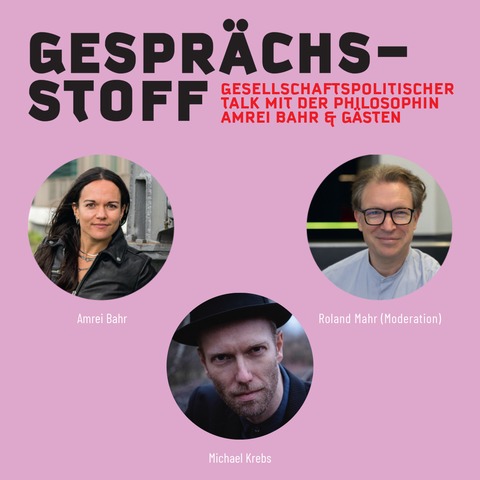 Gesprchsstoff -Gesellschaftspolitischer Talk: Mit der Krzung keine Wrzung - Vom Sparen an und in Kultur - Stuttgart - 21.04.2026 20:00