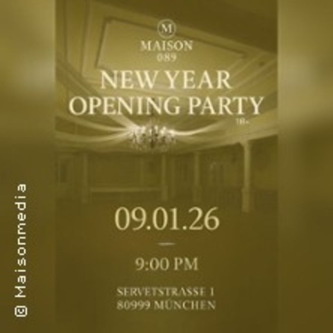 New Year Opening Party - M�NCHEN-ALLACH - 09.01.2026 21:00