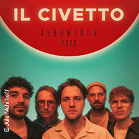 Il Civetto - Album Tour 2026 - Bremen - 13.10.2026 20:00