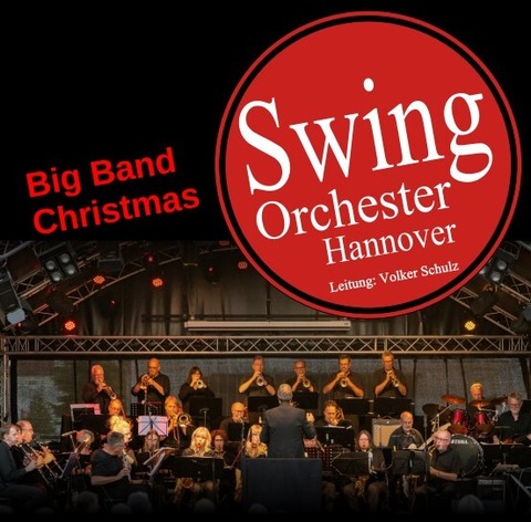 BigBand Christmas Konzert - Swingorchester Hannover e.V. - Celle - 13.12.2026 19:00