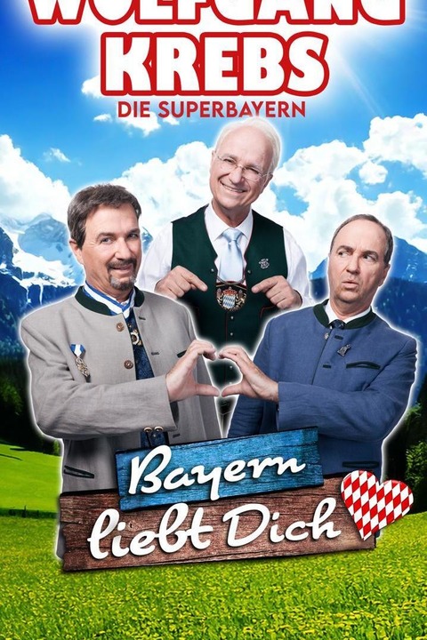 Wolfgang Krebs - Bayern liebt Dich - Hof - 07.11.2026 20:00