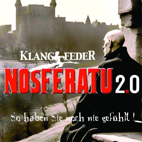 Nosferatu 2.0 von Klangfeder - pr�sentiert von der KOINOR Horst-M�ller-Stiftung und der Wirth-Stiftung - Kronach - 21.08.2026 20:45