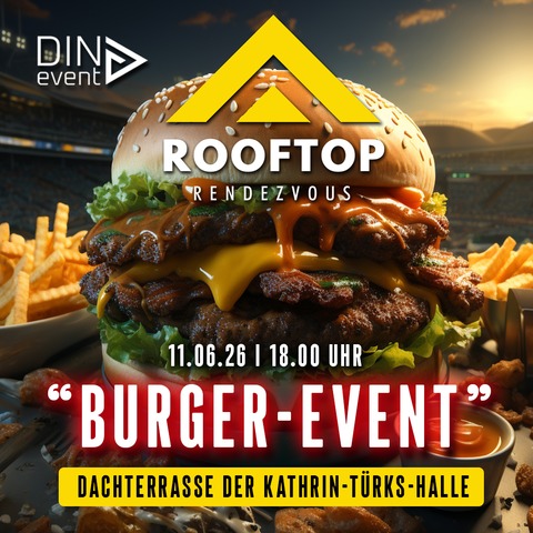 Burger Event - Dinslaken - 11.06.2026 18:00