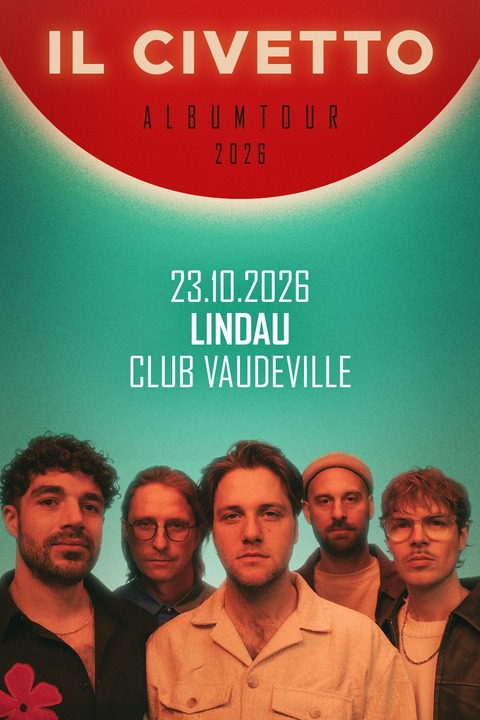 Il Civetto - Albumtour 2026 - Lindau (Bodensee) - 23.10.2026 20:00