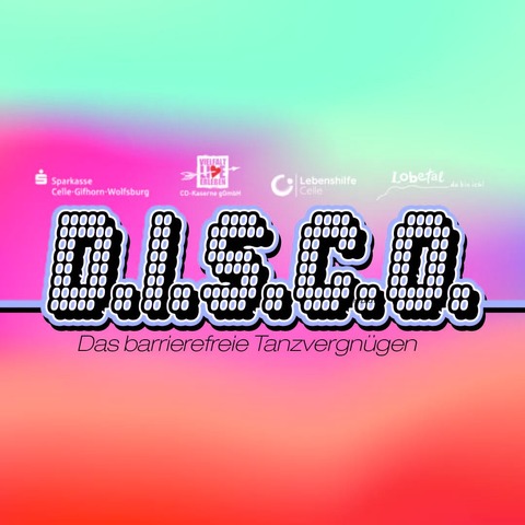D.I.S.C.O. - Das barrierefreie Tanzvergngen - Celle - 03.09.2026 18:00