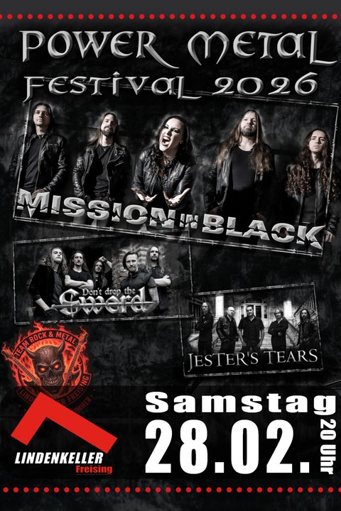Mission in Black / Don�t Drop The Sword / Jester�s Tears - Power Metal Festival - Freising - 28.02.2026 20:00