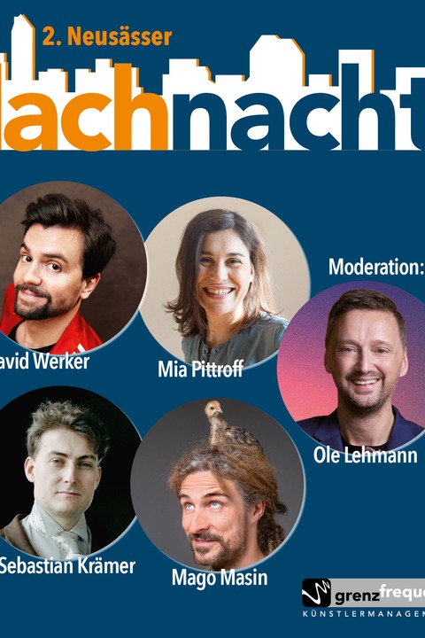 2. Neus�sser Lachnacht - mit David Werker, Mia Pittroff, Sebastian Kr�mer & Mago Masin - Neus�� - 24.04.2026 20:00