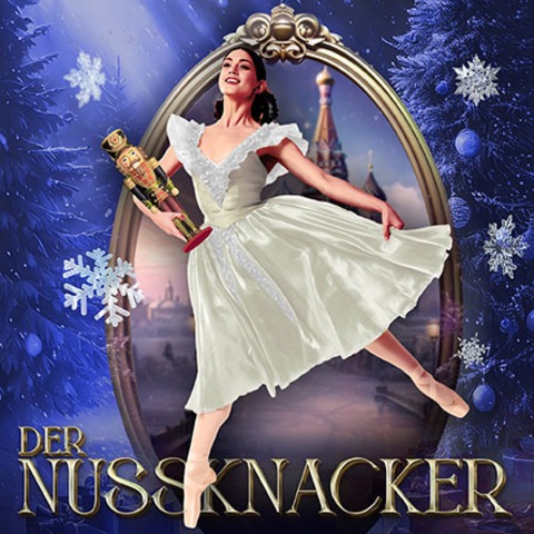 Der Nussknacker Grand Classic Ballet Die traditionelle Winter-Tournee - Coburg - 02.01.2026 15:00