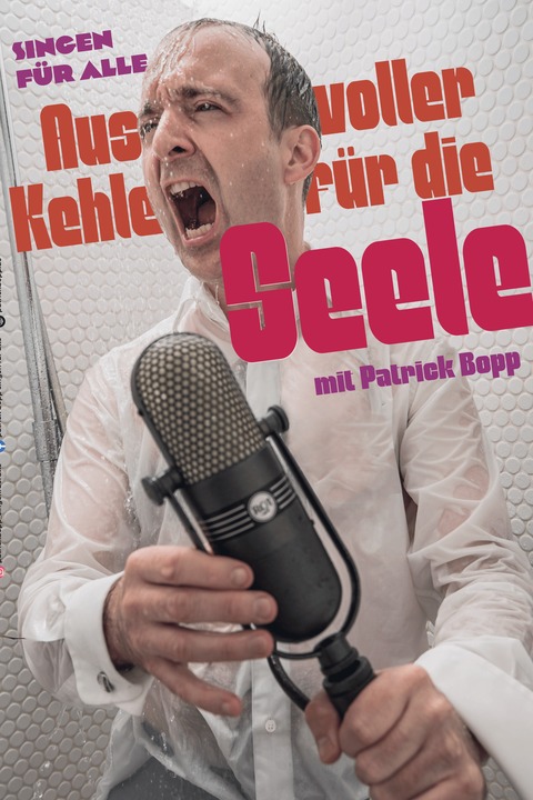 Patrick Bopp - Aus voller Kehle f�r die Seele - Schw�bisch Gm�nd - 13.03.2026 20:00