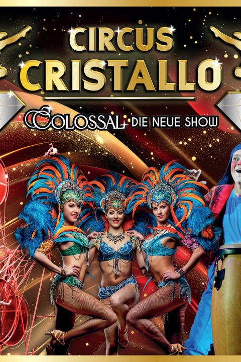 Circus Cristallo 2025 - COLOSSAL - die neue Show - Worms - 19.12.2025 15:00