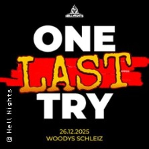One Last Try - SCHLEIZ - 26.12.2025 22:00