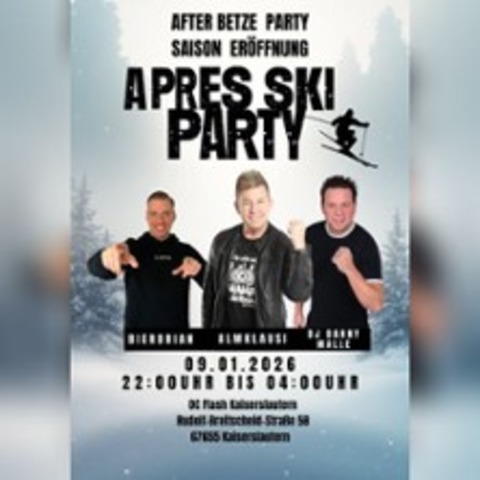 After Betze Party - Saison Er�ffnung | AlmKlausi, DJ Danny Malle und Bierdrian - KAISERSLAUTERN - 09.01.2026 22:00