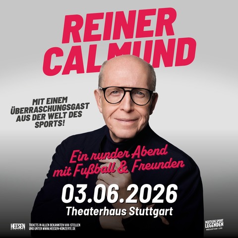 Reiner Calmund - Stuttgart - 03.06.2026 20:00