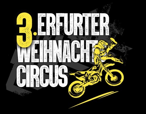 3. Erfurter Weihnachtscircus - Hier kommst auch DU zum H�hepunkt! - Erfurt - 04.01.2026 15:30