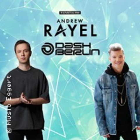 Dash Berlin & Andrew Rayel - Hamburg - 30.01.2026 23:00