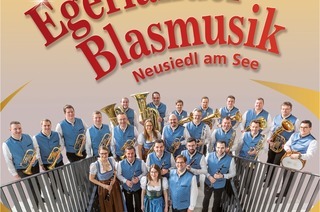 Galakonzert der Egerlnder Blasmusik Neusiedl am See