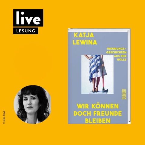 LESUNG: Katja Lewina - Wir knnen doch Freunde bleiben - Rostock - 13.02.2026 19:30