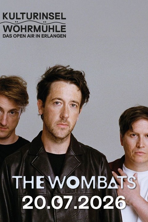 The Wombats - Erlangen - 20.07.2026 19:00