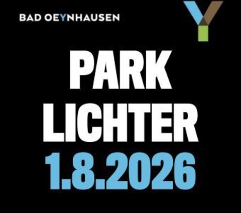 Parklichter 2026- Das Fest - mit Musikfeuerwerk - Bad Oeynhausen - 01.08.2026 17:00