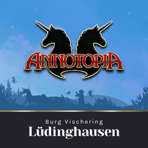 ANNOTOPIA Festival 2026 - Annotopia - L�dinghausen - L�dinghausen - 21.08.2026 18:00