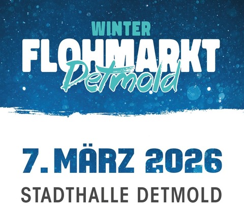 Winterflohmarkt in der Stadthalle Detmold - Winterflohmarkt Mrz - Detmold - 07.03.2026 08:00