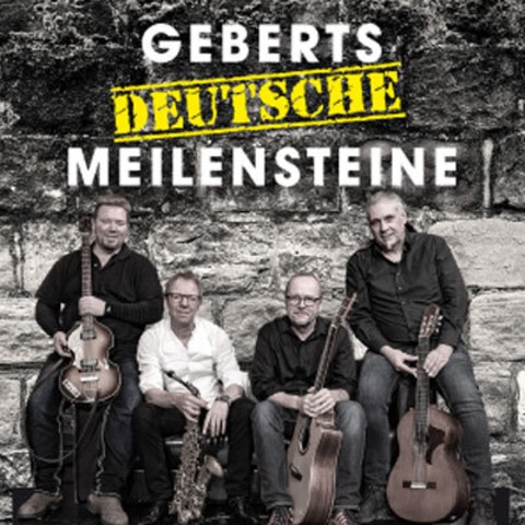 Geberts Deutsche Meilensteine - Mannheim - 11.01.2026 19:00