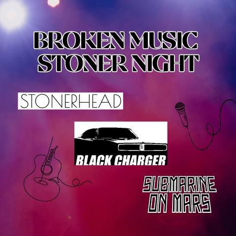 Broken Music Stoner Night - Witten - 17.01.2026 20:00