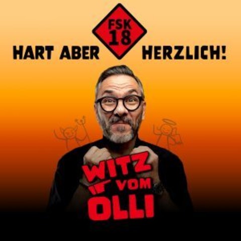Wiltz vom Olli: FSK 18 - Hart aber herzliche - Bad Wildbad - 19.09.2026 19:00