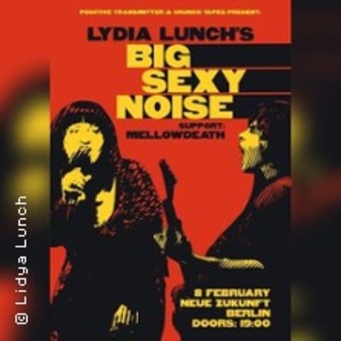 Lydia Lunch's Big Sexy Noise Live - BERLIN FRIEDRICHSHAIN - 08.02.2026 20:00