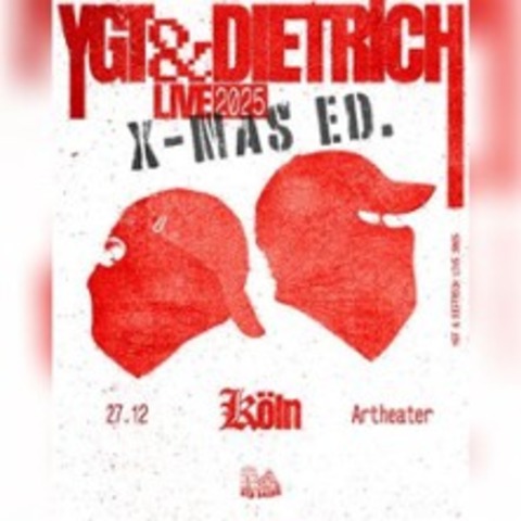 Ygt & Dietrich X-Mas Edition Konzert - KLN - 27.12.2025 19:00