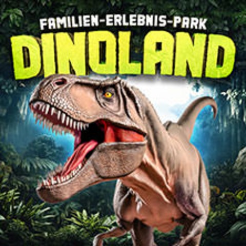 DINOLAND - Zeitfensterticket - KIRCHDORF AM INN - 29.05.2026 10:00